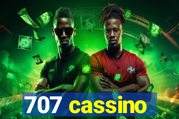 707 cassino